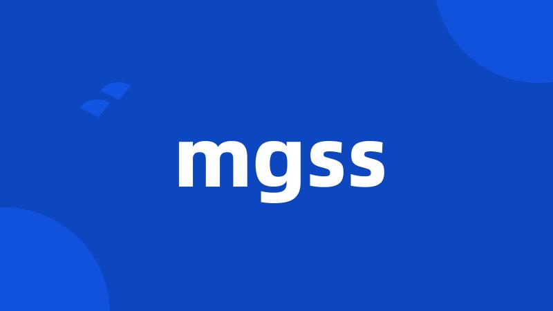 mgss