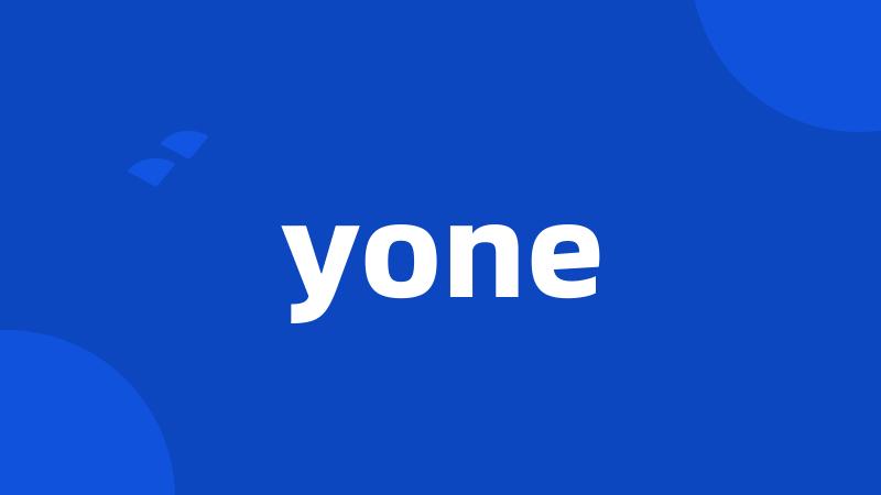 yone