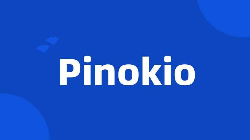 Pinokio