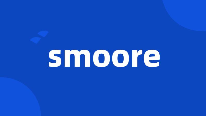 smoore