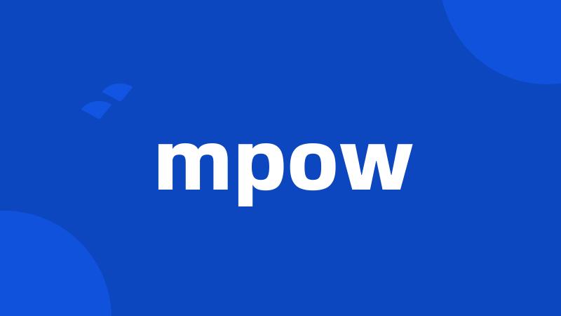 mpow