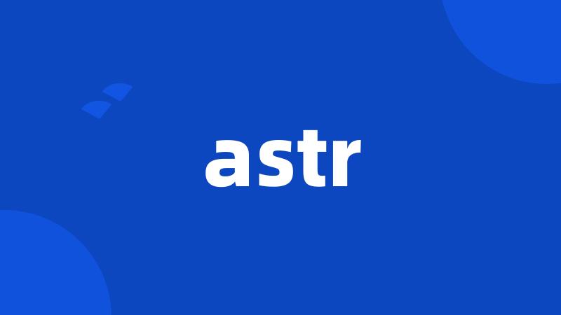 astr