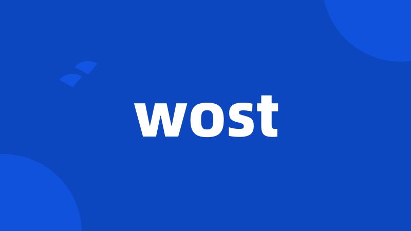 wost