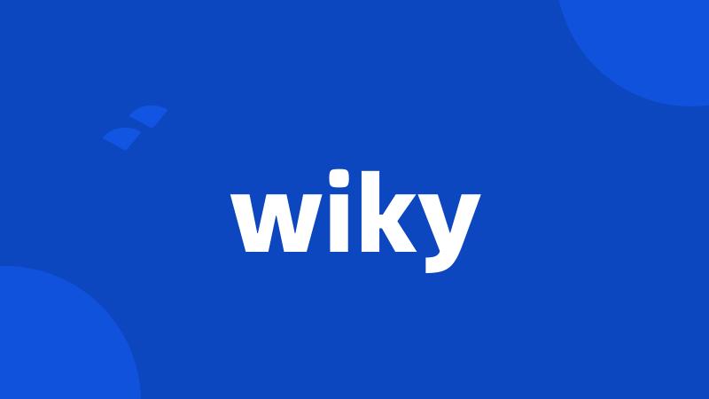 wiky