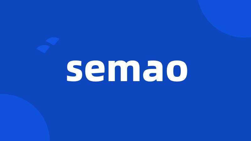 semao