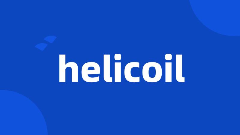 helicoil