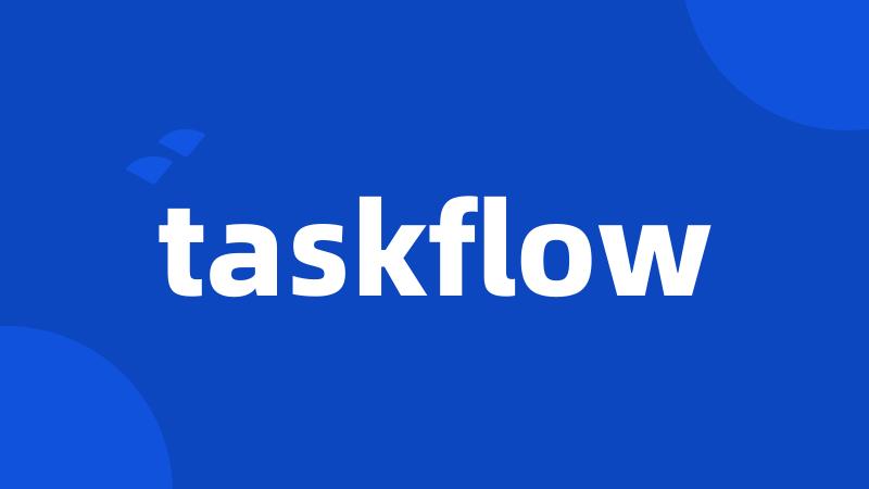 taskflow