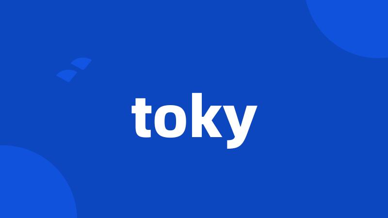 toky