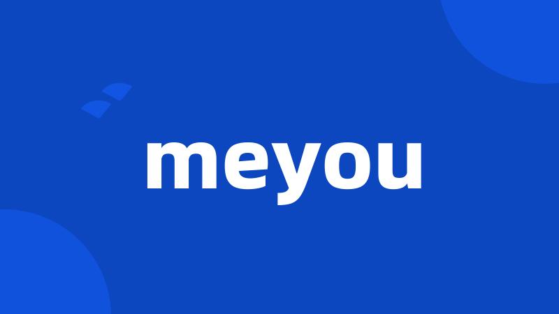 meyou