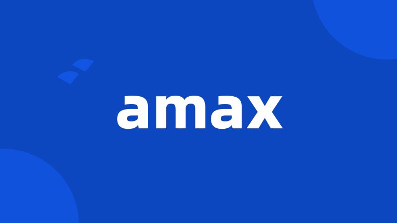 amax