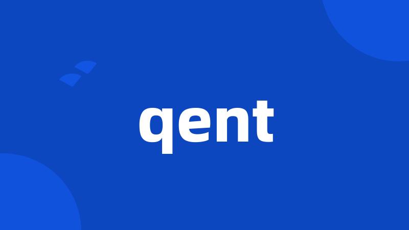 qent