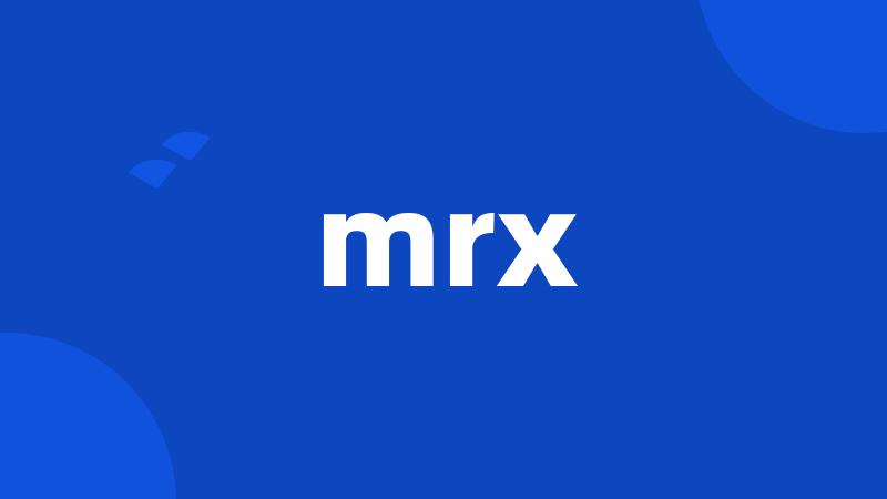 mrx