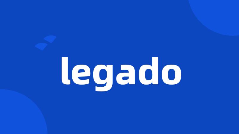 legado