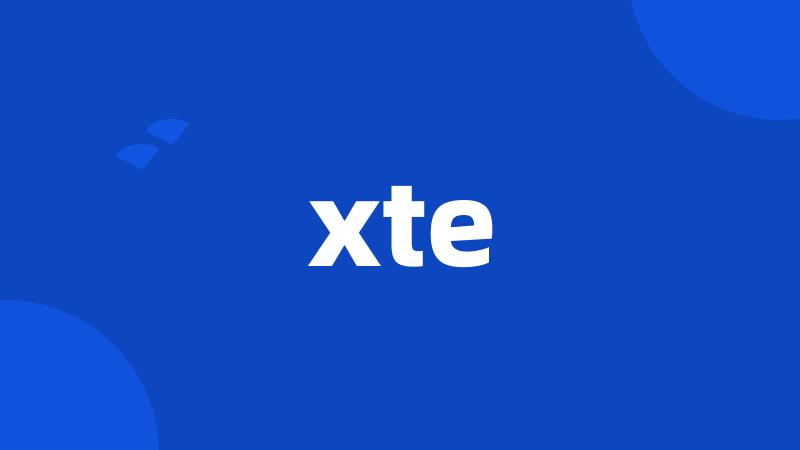 xte