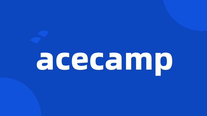 acecamp