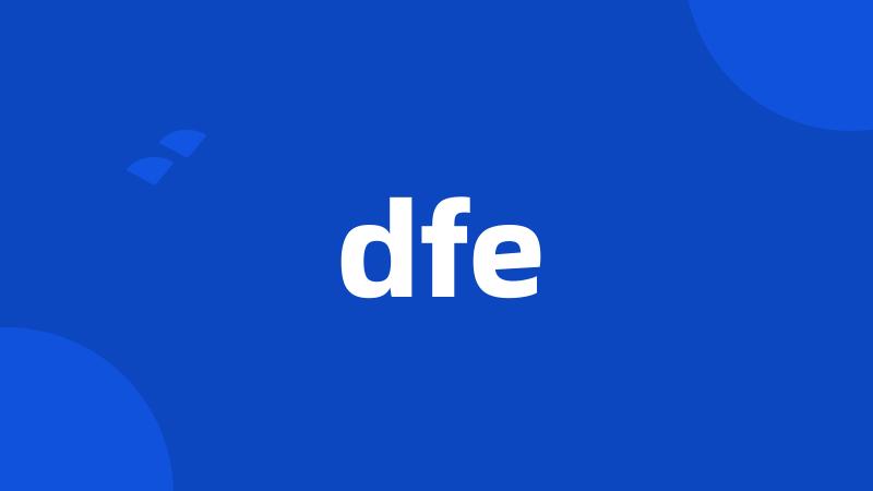 dfe