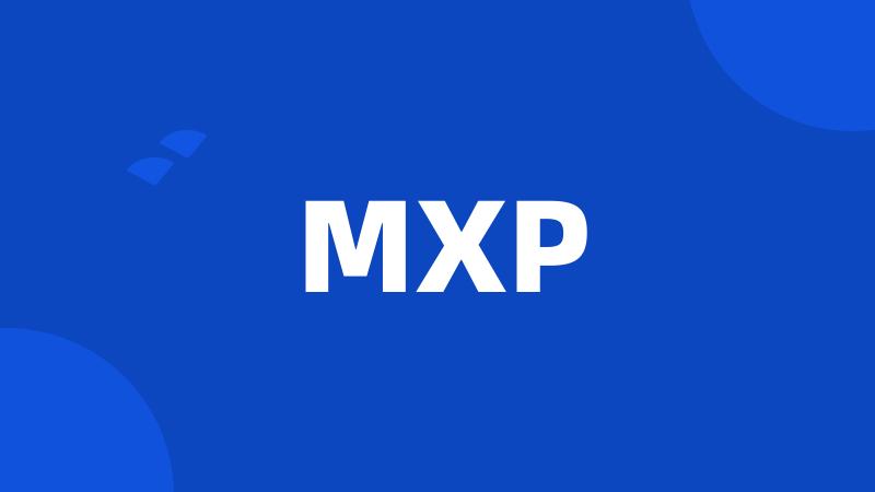 MXP