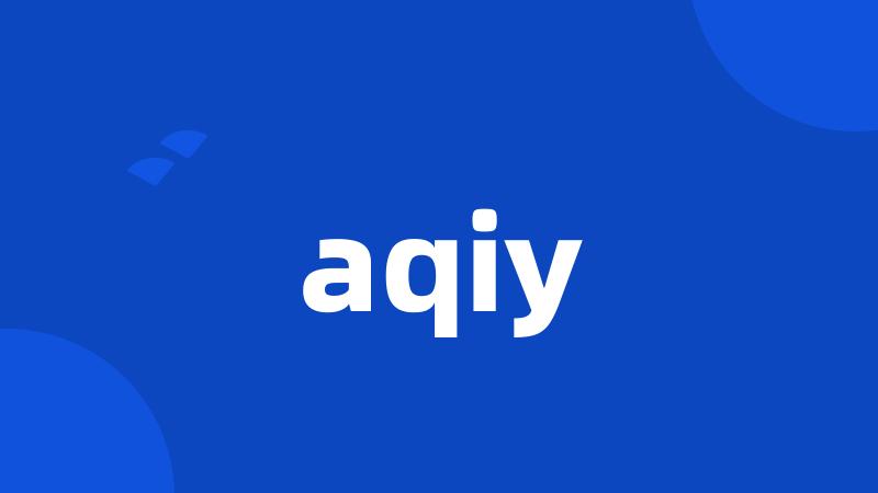 aqiy