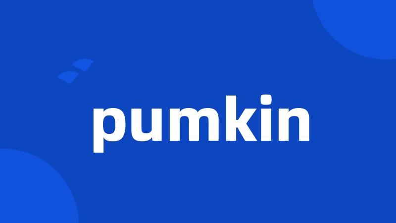 pumkin