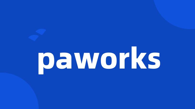 paworks