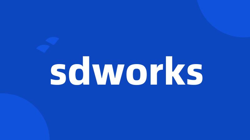 sdworks