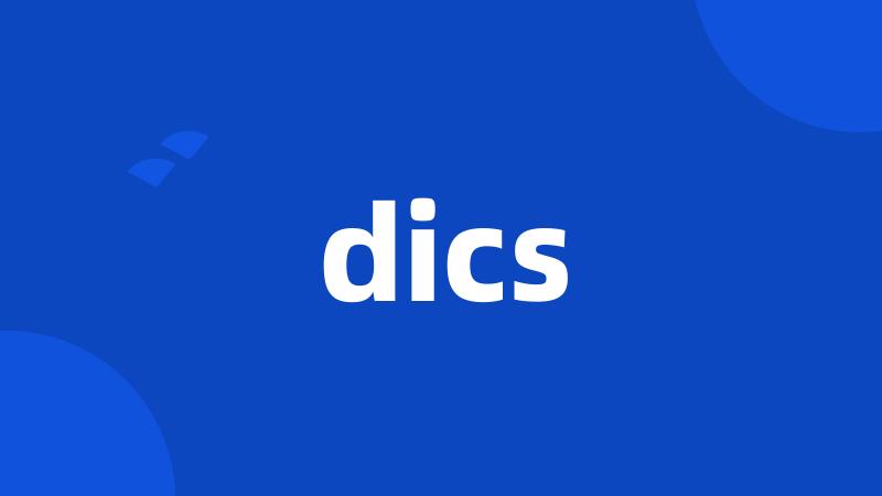 dics