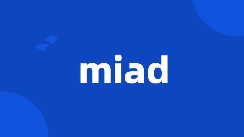 miad