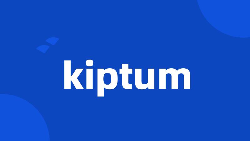 kiptum