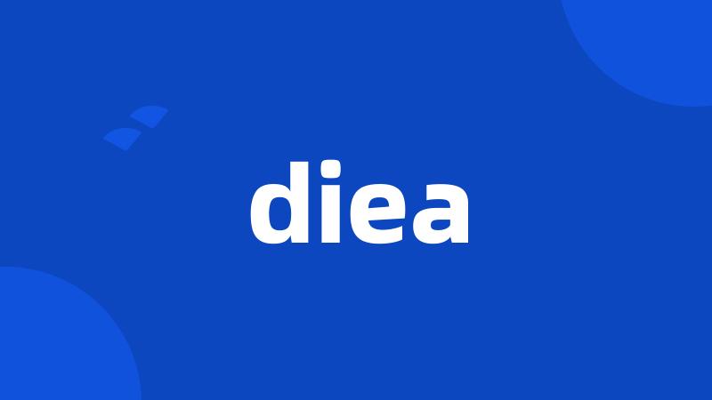 diea