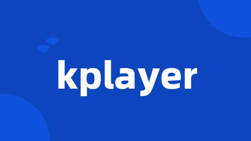 kplayer