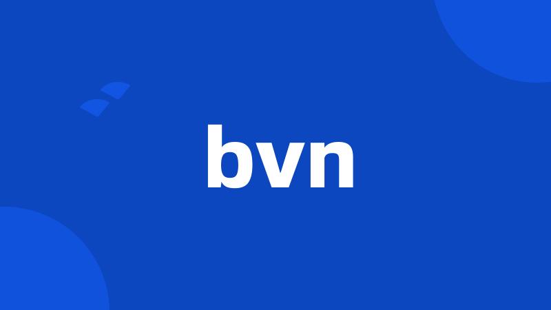 bvn