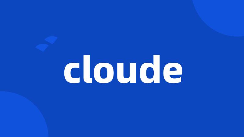 cloude