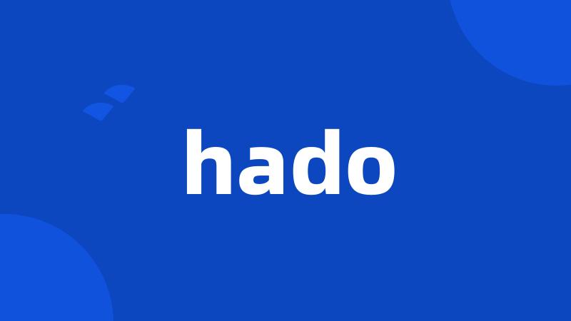 hado