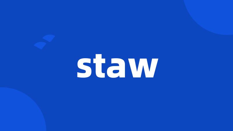 staw