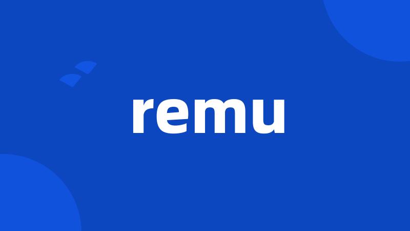 remu