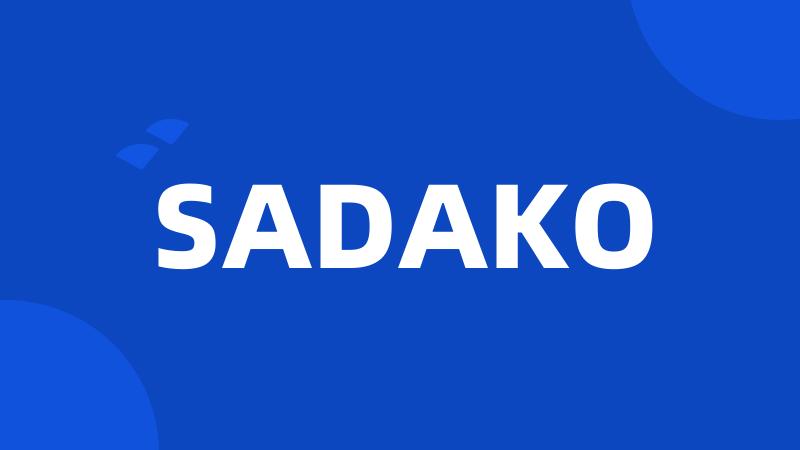 SADAKO