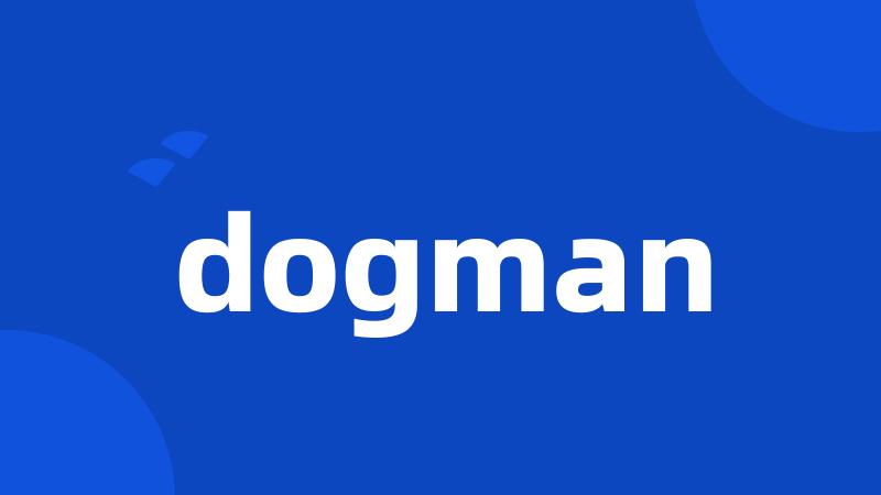 dogman