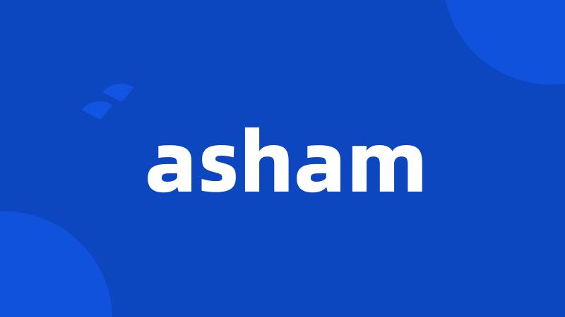 asham