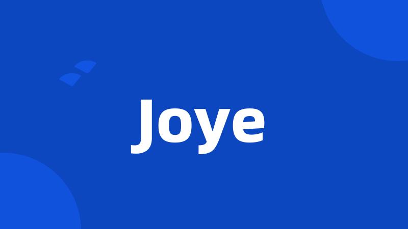 Joye