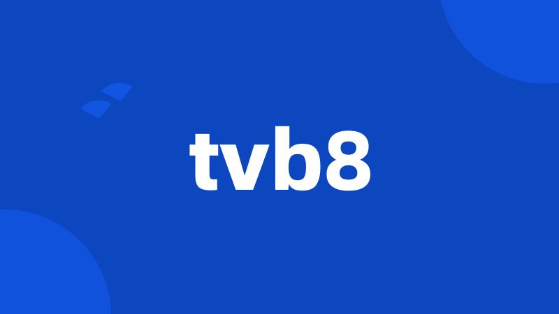 tvb8