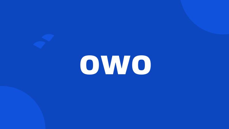 owo