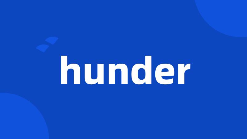 hunder