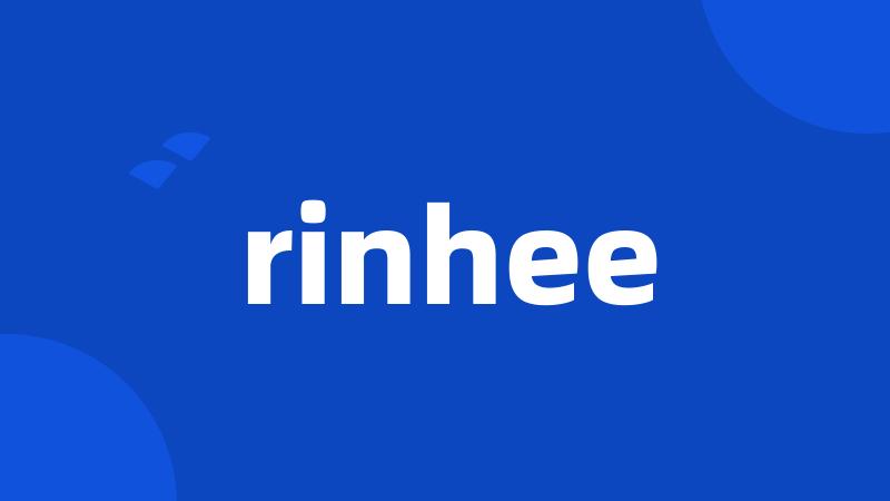 rinhee