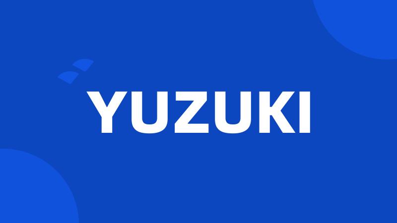 YUZUKI