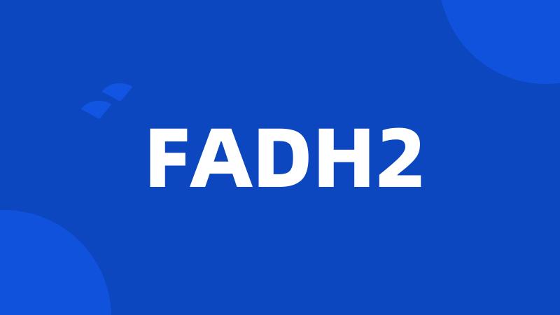 FADH2