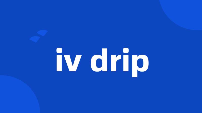 iv drip