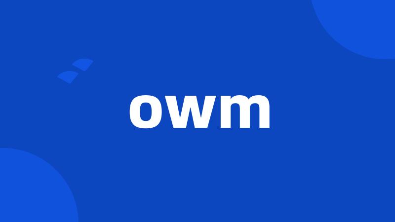 owm