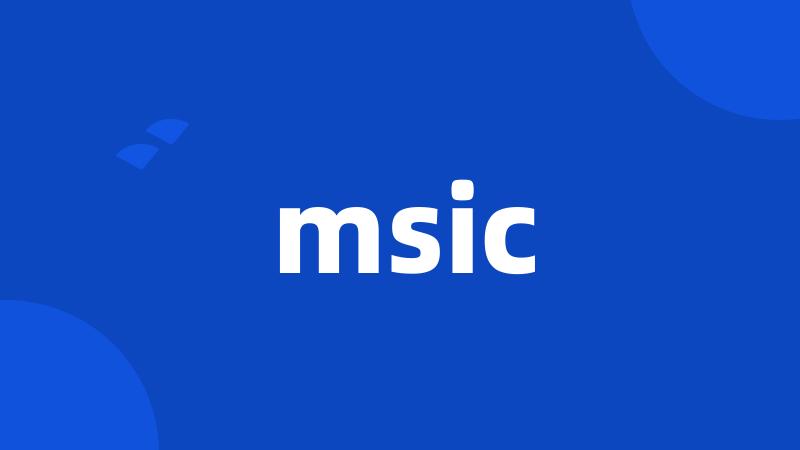 msic