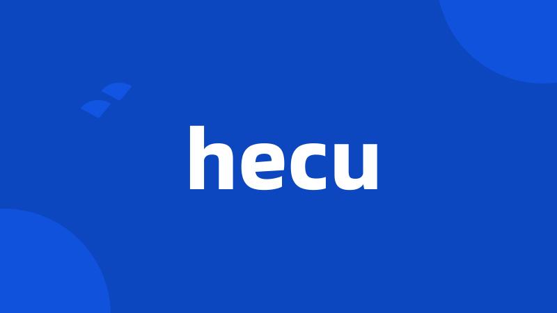 hecu