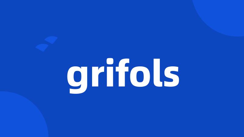 grifols